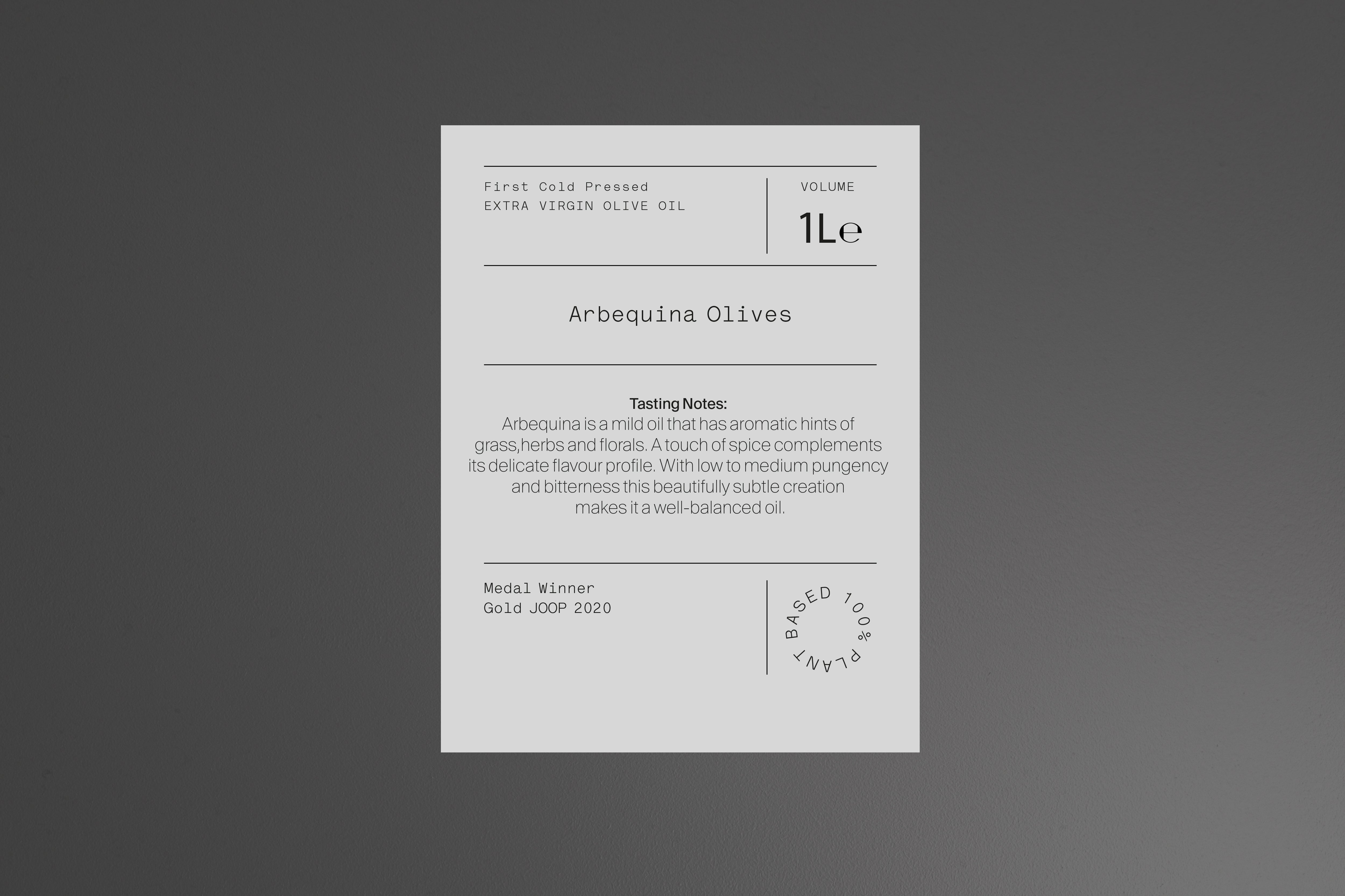 Tasting Notes: Arbequina is a mild oil that has aromatic hints of grass, herbs and florals. A touch of spice complements its delicate flavour profile. With low to medium pungency and bitterness this beautifully subtle creation makes it a well-balanced oil.